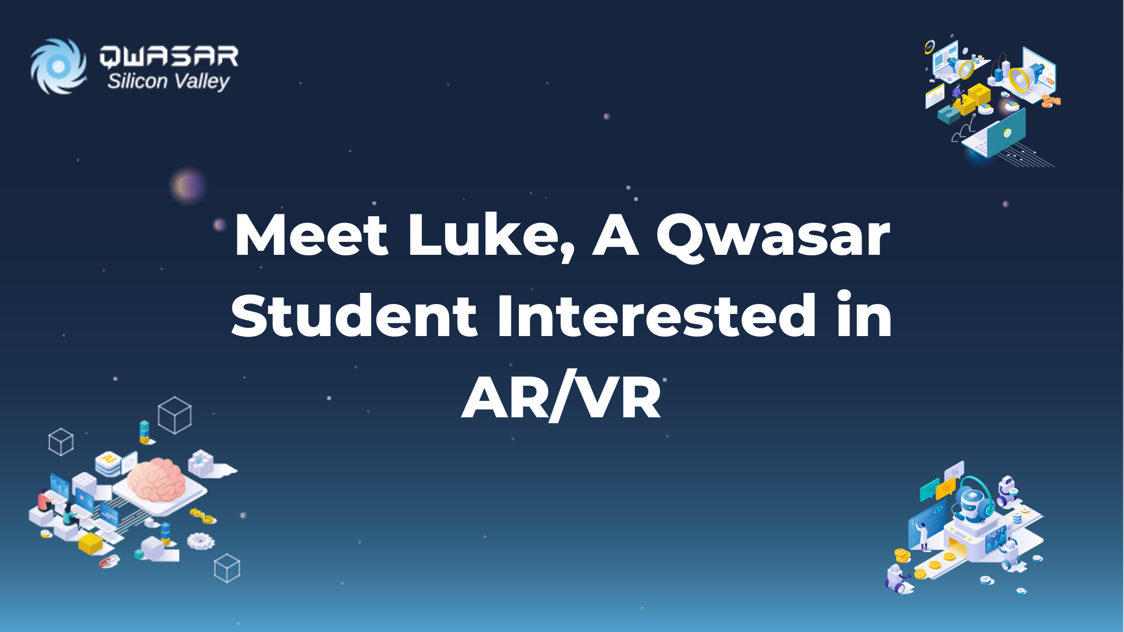 meet-luke-a-qwasar-student-interested-in-ar-vr